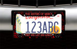 Sisters of Mercy First and Last and Always License Plate Frame