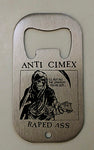 Anti Cimex Raped Ass Bottle Opener