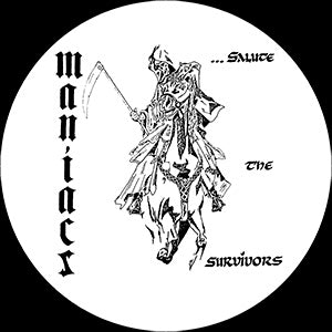 Maniacs Salue The Survivors Slipmat
