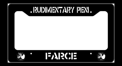 Rudimentary Peni Farce License Plate Frame