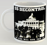 SS Decontrol The Kids Will Have Their Say 11oz Coffee Mug